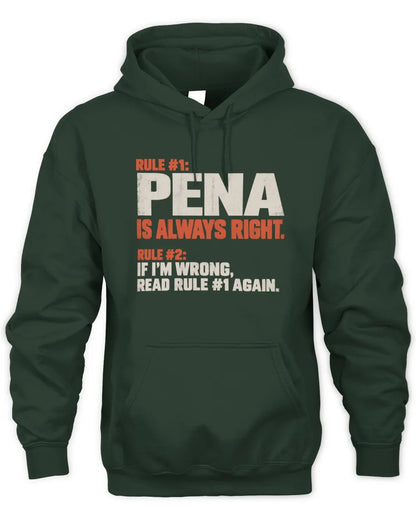 PENA NP1-H006 - Always Right Personalized Name T-Shirt – Funny Custom Name Shirt - Unisex Hoodie - Forest Green