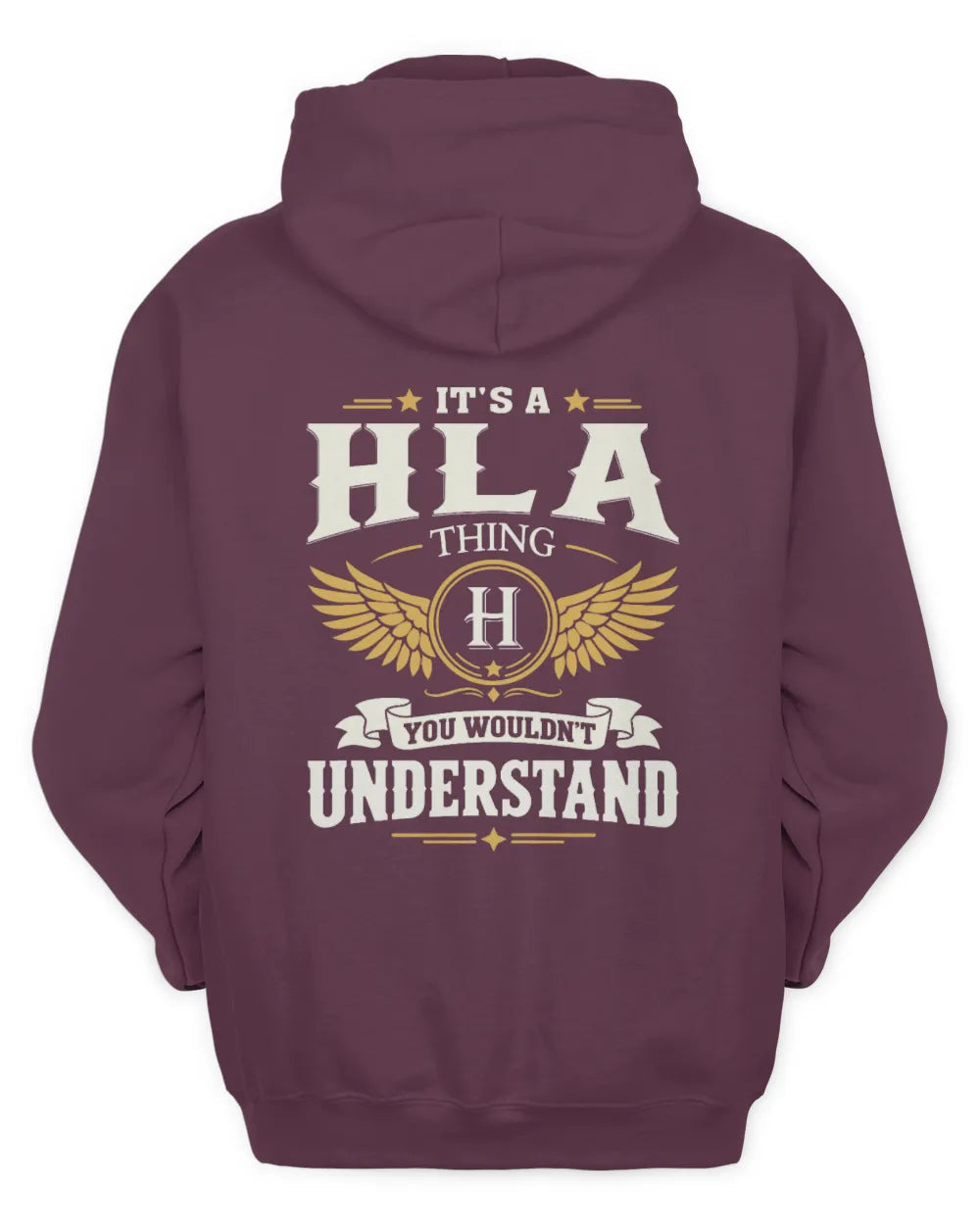 HLA KT06-M008 It’s a [NAME] Thing – You Wouldn’t Understand | Personalized Vintage T-Shirt - Unisex Hoodie - Maroon
