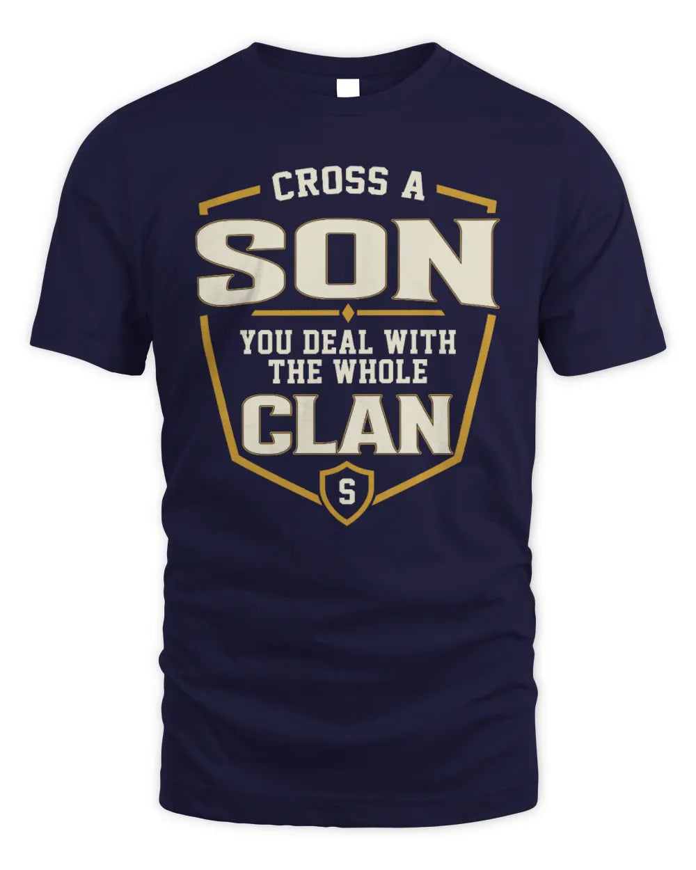 SON NT1-K008 Cross A/An NAME, You Deal With the Whole Clan | Personalized Vintage T-Shirt - Unisex Standard T-Shirt - Navy