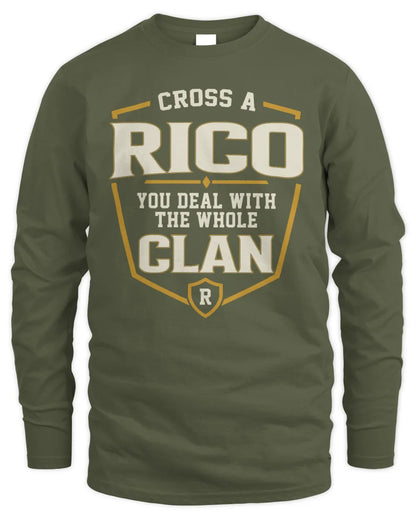 RICO NT1-K008 Cross A/An NAME, You Deal With the Whole Clan | Personalized Vintage T-Shirt - Men's Long Sleeved T-Shirt - Military Green