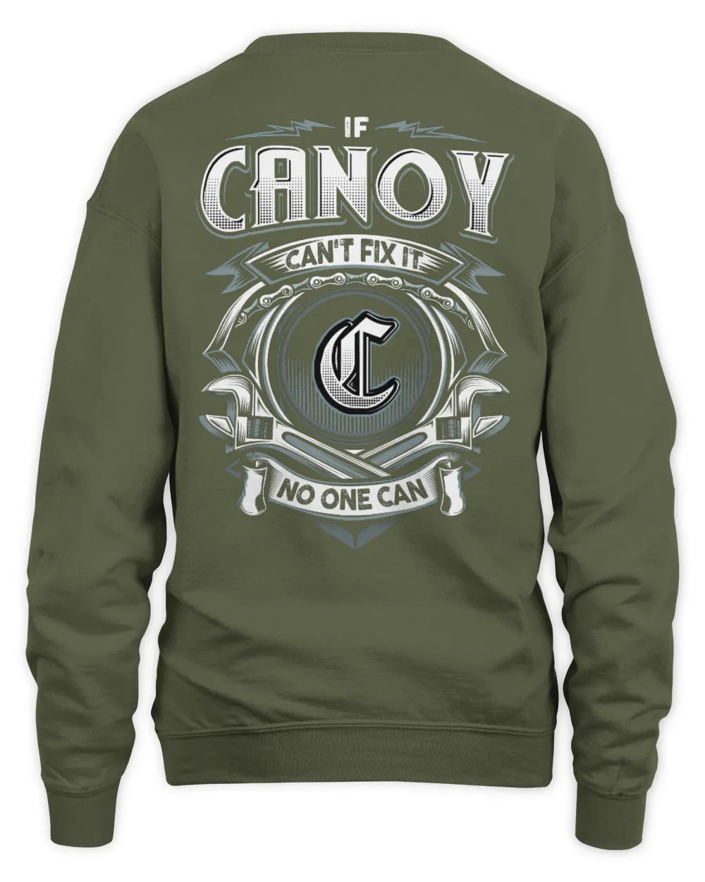 CANOY AP81-K4-626 - Personalized Ahmed Quote Apparel “If Ahmed Can't Fix It, No One Can” - Unisex Sweatshirt - Military Green