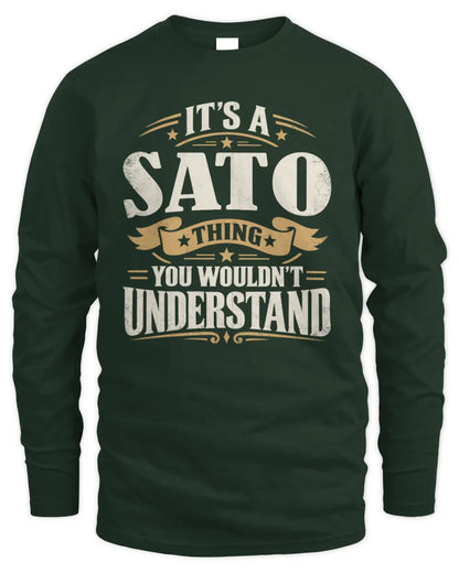 SATO P08 TH51 - Personalized “It’s a/an [NAME] Thing – You Wouldn’t Understand” Shirt - Men's Long Sleeved T-Shirt - Forest Green