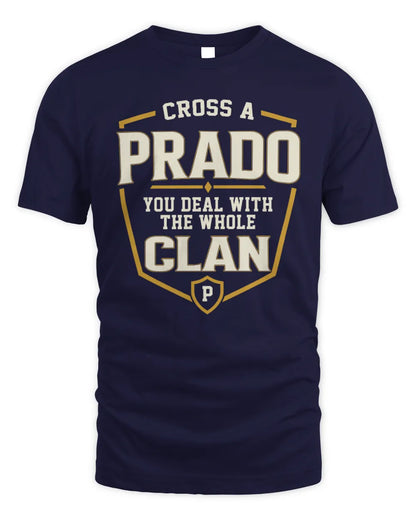 PRADO NT1-K008 Cross A/An NAME, You Deal With the Whole Clan | Personalized Vintage T-Shirt - Unisex Standard T-Shirt - Navy