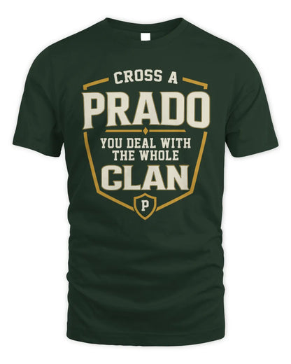 PRADO NT1-K008 Cross A/An NAME, You Deal With the Whole Clan | Personalized Vintage T-Shirt - Unisex Standard T-Shirt - Forest Green