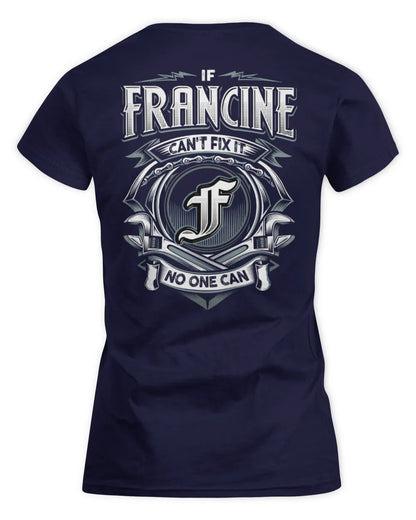 FRANCINE AP81-K4-626 - Personalized Ahmed Quote Apparel “If Ahmed Can't Fix It, No One Can” - Women's Standard T-Shirt - Navy