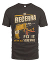 BECERRA TP22-K4-228 - Personalized Handyman T-Shirt “If AARON Can’t Fix It, We’re All Screwed”