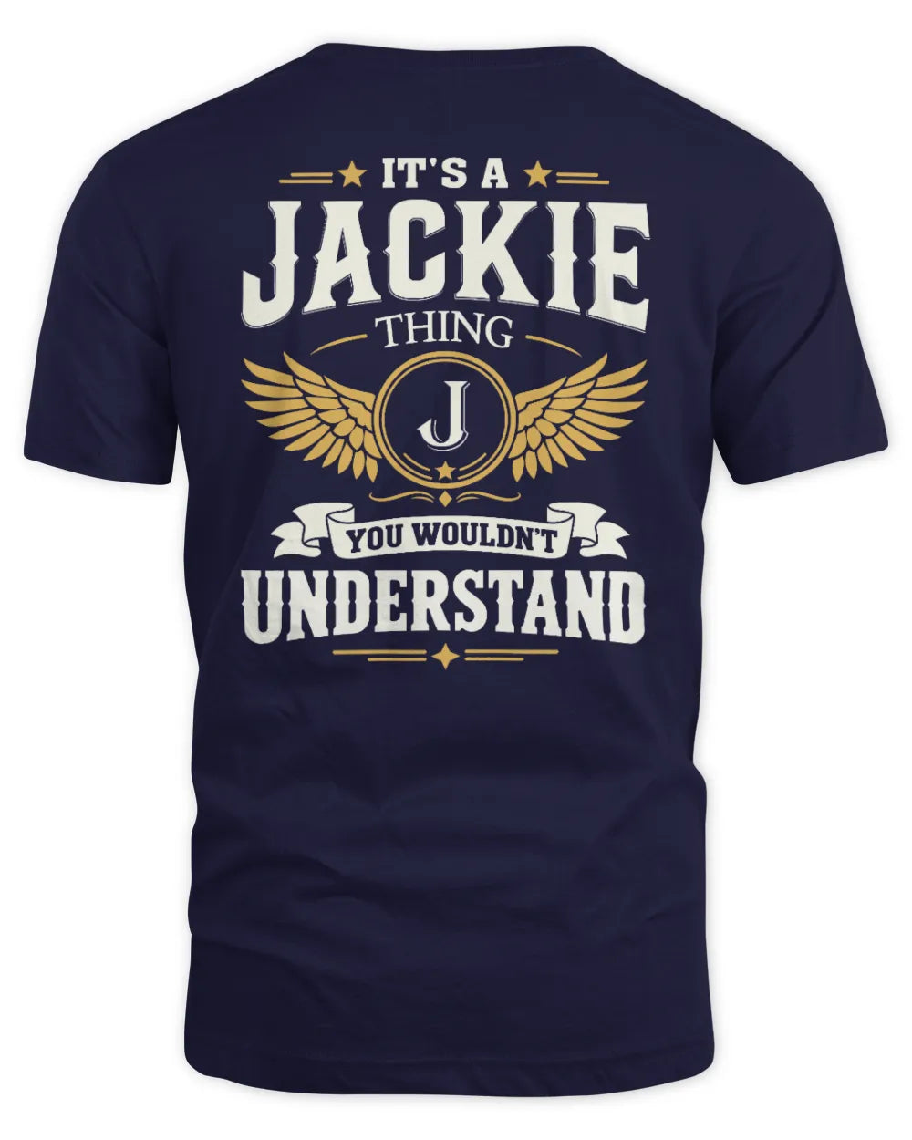 JACKIE KT06-M008 It’s a [NAME] Thing – You Wouldn’t Understand | Personalized Vintage T-Shirt - Unisex Standard T-Shirt - Navy