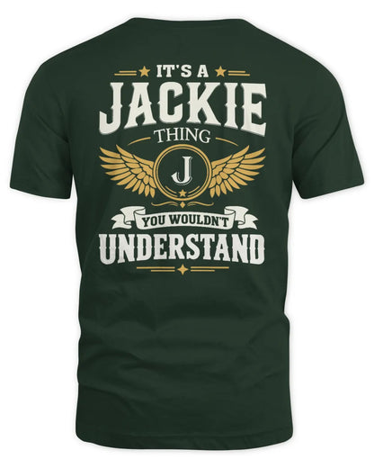 JACKIE KT06-M008 It’s a [NAME] Thing – You Wouldn’t Understand | Personalized Vintage T-Shirt - Unisex Standard T-Shirt - Forest Green