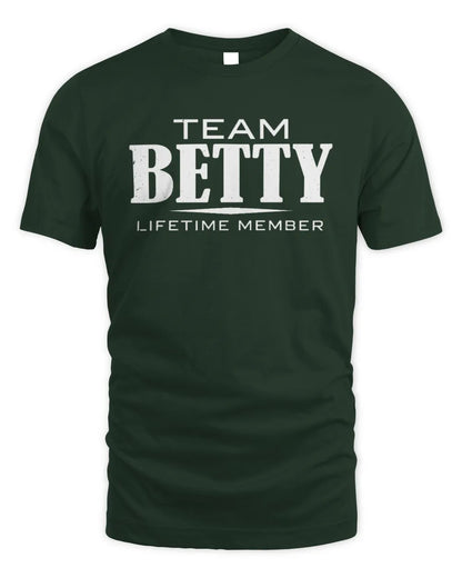 BETTY BL62-K4-128 - Personalized “Team NAME Lifetime Member” - Unisex Standard T-Shirt - Forest Green