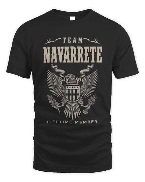 NAVARRETE TP06-K82 – Personalized Classic Style Apparel “Team NAME Lifetime Member” - Unisex Standard T-Shirt - Black