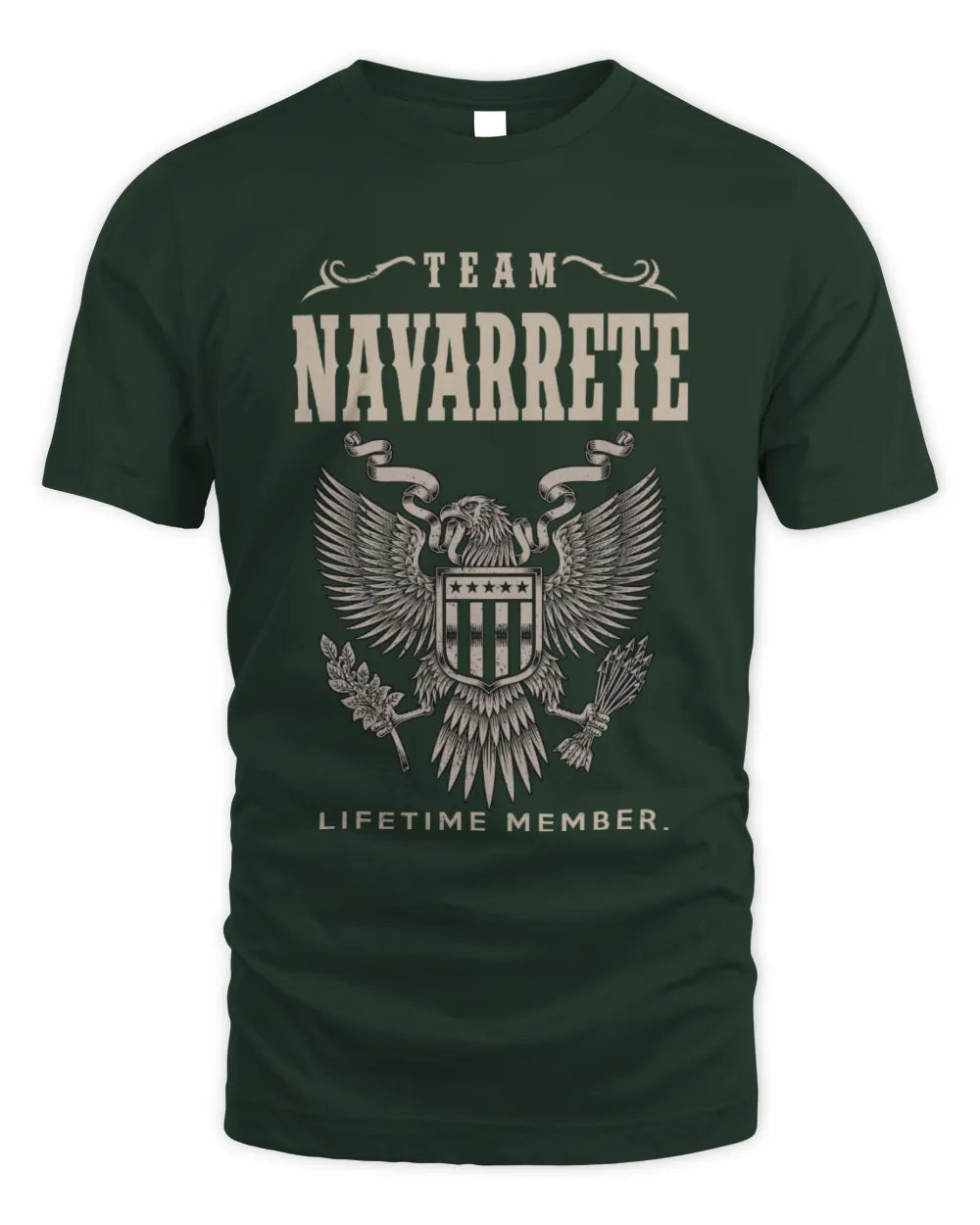 NAVARRETE TP06-K82 – Personalized Classic Style Apparel “Team NAME Lifetime Member” - Unisex Standard T-Shirt - Forest Green
