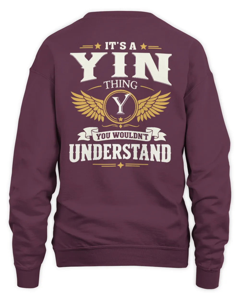 YIN KT06-M008 It’s a [NAME] Thing – You Wouldn’t Understand | Personalized Vintage T-Shirt - Unisex Sweatshirt - Maroon