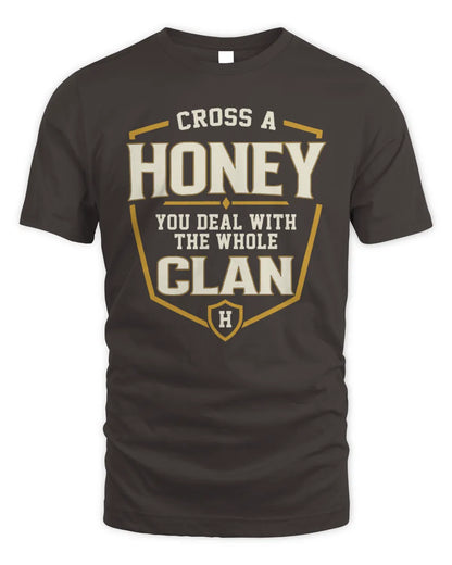 HONEY NT1-K008 Cross A/An NAME, You Deal With the Whole Clan | Personalized Vintage T-Shirt - Unisex Standard T-Shirt - Dark Chocolate