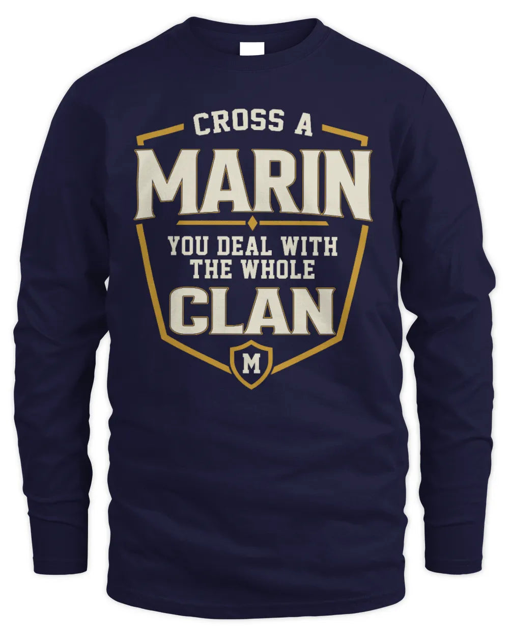 MARIN NT1-K008 Cross A/An NAME, You Deal With the Whole Clan | Personalized Vintage T-Shirt - Men's Long Sleeved T-Shirt - Navy