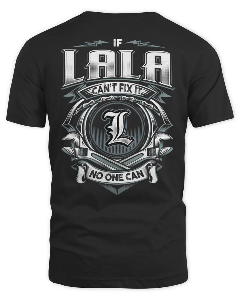 LALA AP81-K4-626 - Personalized Ahmed Quote Apparel “If Ahmed Can't Fix It, No One Can” - Unisex Standard T-Shirt - Black