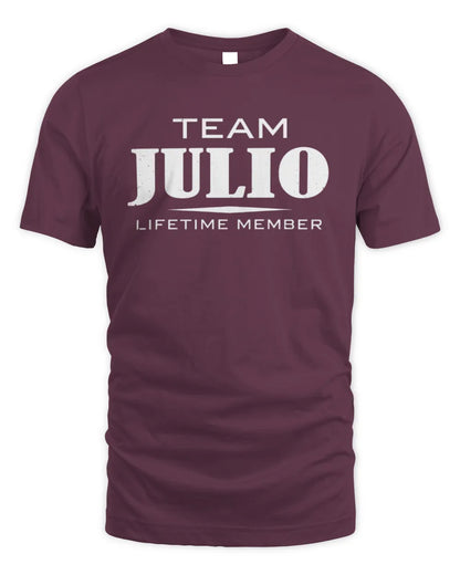 JULIO BL62-K4-128 - Personalized “Team NAME Lifetime Member” - Unisex Standard T-Shirt - Maroon