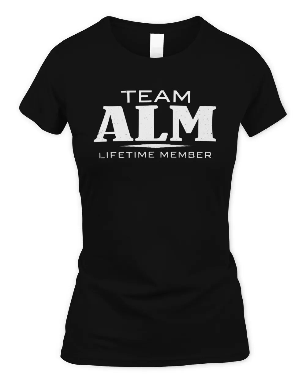 ALM BL62-K4-128 - Personalized “Team NAME Lifetime Member” - Women's Standard T-Shirt - Black