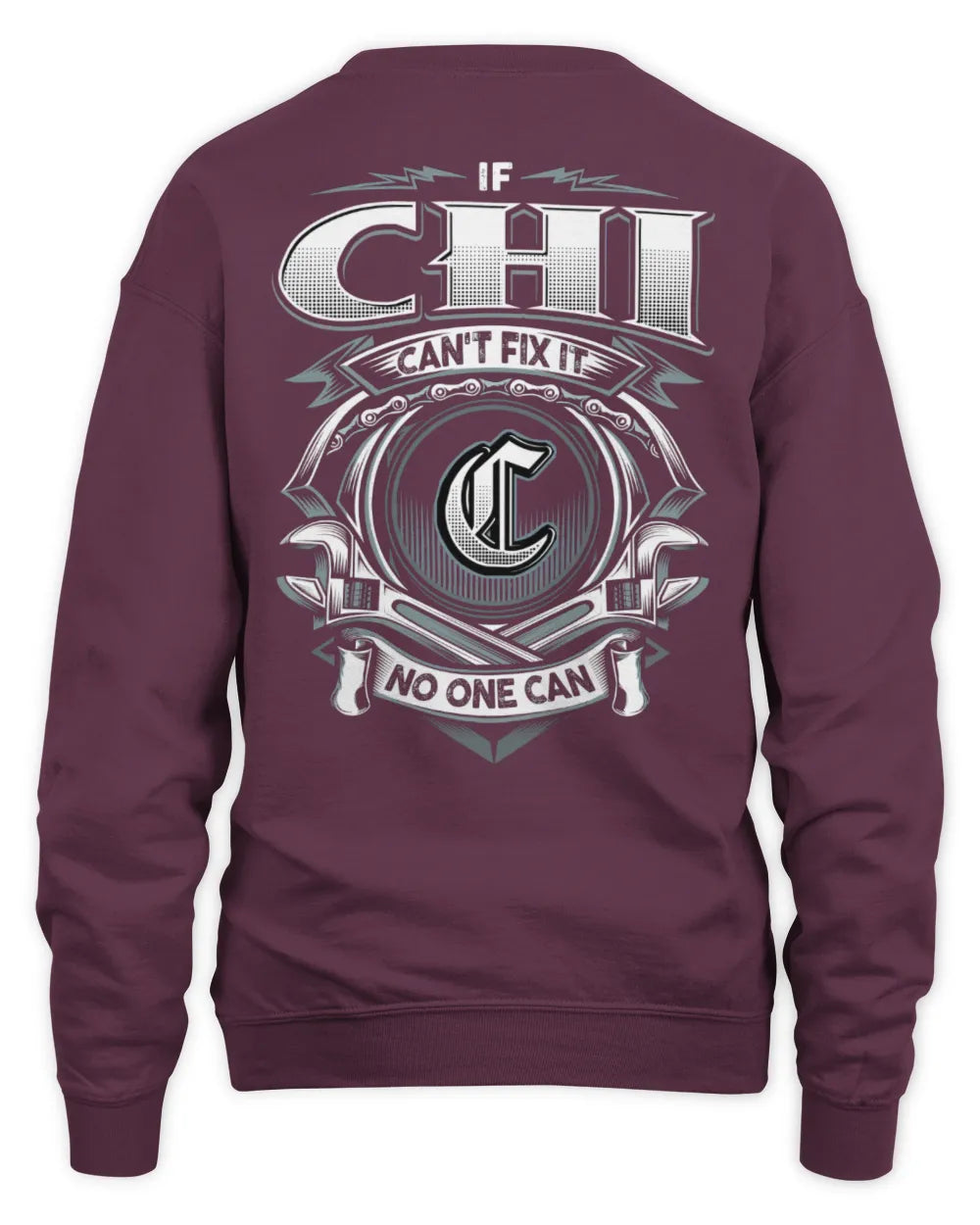 CHI AP81-K4-626 - Personalized Ahmed Quote Apparel “If Ahmed Can't Fix It, No One Can” - Unisex Sweatshirt - Maroon