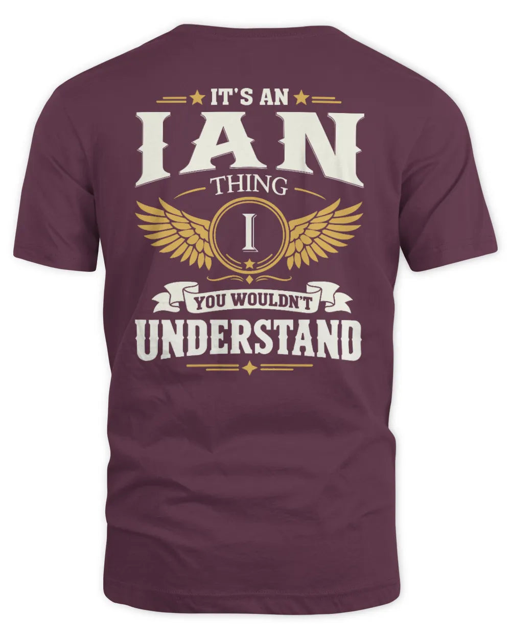 IAN KT06-M008 It’s a [NAME] Thing – You Wouldn’t Understand | Personalized Vintage T-Shirt - Unisex Standard T-Shirt - Maroon