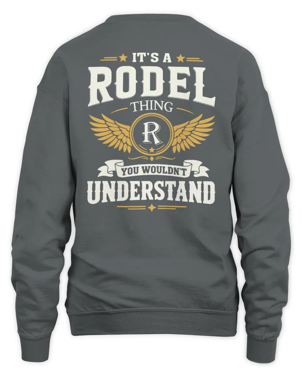 RODEL KT06-M008 It’s a [NAME] Thing – You Wouldn’t Understand | Personalized Vintage T-Shirt - Unisex Sweatshirt - Charcoal