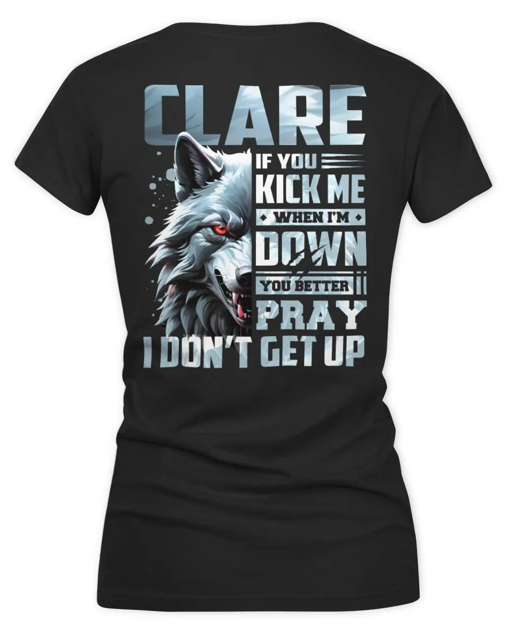 CLARE AP62-K4-666 - Personalized Fierce Wolf Quote Apparel “If You Kick Me When I’m Down, You Better Pray I Don’t Get Up” - Women's V-Neck T-Shirt - Black
