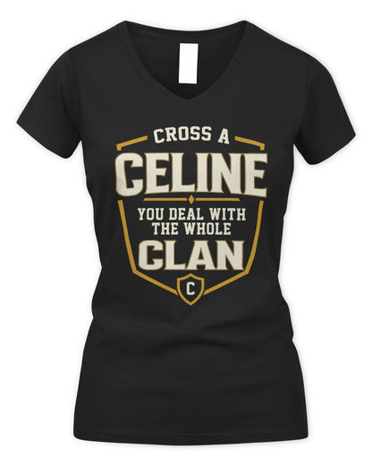CELINE NT1-K008 Cross A/An NAME, You Deal With the Whole Clan | Personalized Vintage T-Shirt - Women's V-Neck T-Shirt - Black