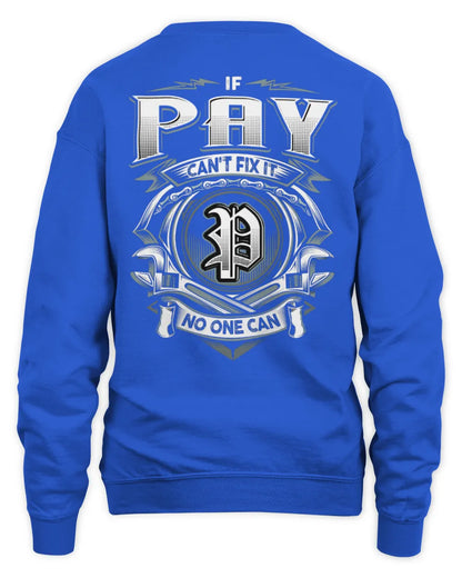 PAY AP81-K4-626 - Personalized Ahmed Quote Apparel “If Ahmed Can't Fix It, No One Can” - Unisex Sweatshirt - Royal