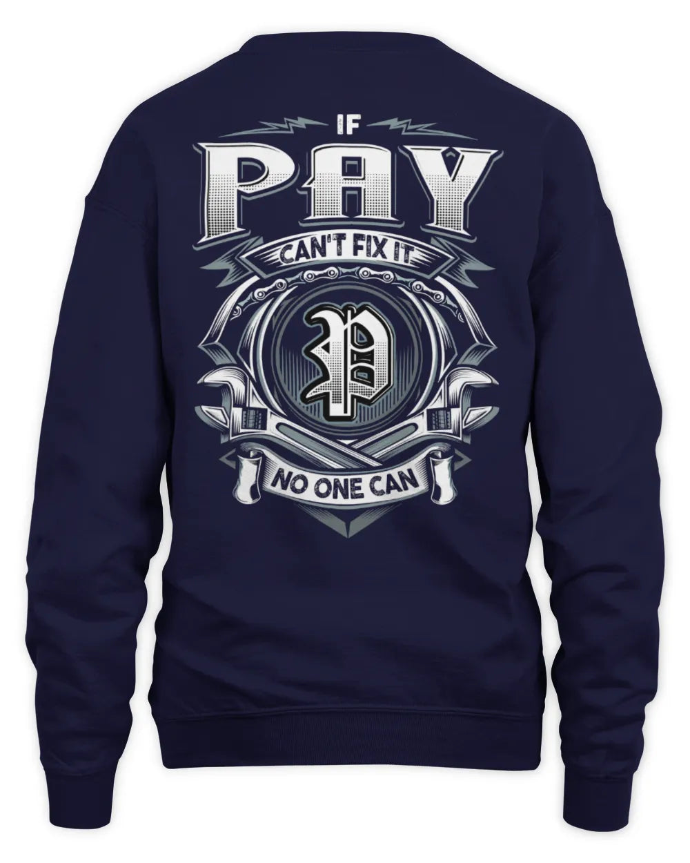PAY AP81-K4-626 - Personalized Ahmed Quote Apparel “If Ahmed Can't Fix It, No One Can” - Unisex Sweatshirt - Navy