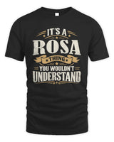ROSA P08 TH51 - Personalized “It’s a/an [NAME] Thing – You Wouldn’t Understand” Shirt - Unisex Standard T-Shirt - Black