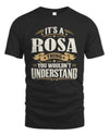 ROSA P08 TH51 - Personalized “It’s a/an [NAME] Thing – You Wouldn’t Understand” Shirt