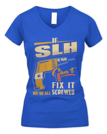 SLH TP22-K4-228 - Personalized Handyman T-Shirt “If AARON Can’t Fix It, We’re All Screwed” - Women's V-Neck T-Shirt - Royal