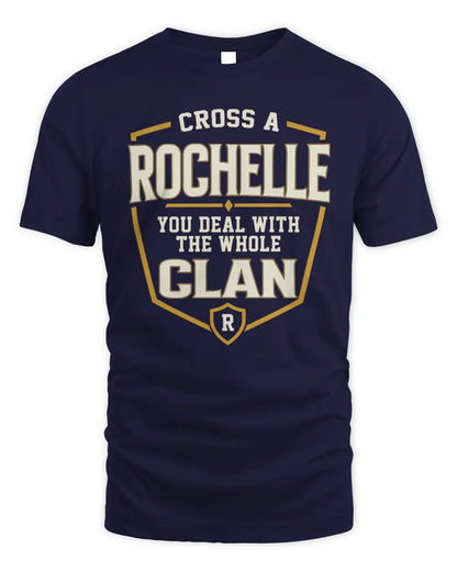 ROCHELLE NT1-K008 Cross A/An NAME, You Deal With the Whole Clan | Personalized Vintage T-Shirt - Unisex Standard T-Shirt - Navy
