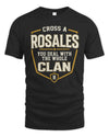 ROSALES NT1-K008 Cross A/An NAME, You Deal With the Whole Clan | Personalized Vintage T-Shirt