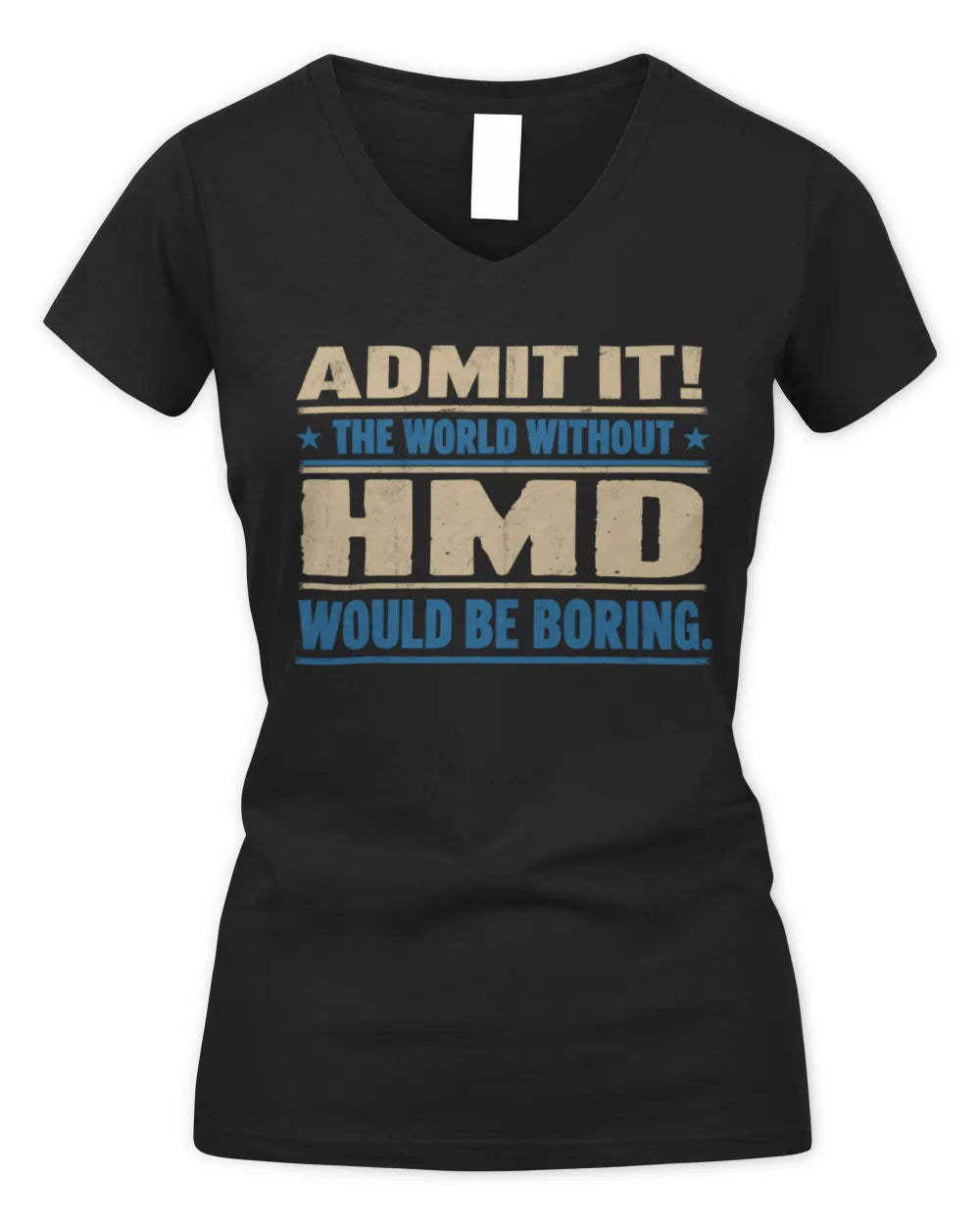 HMD TP68-K2-968 – Personalized Funny Quote Apparel “The World Without NAME Would Be Boring” - Women's V-Neck T-Shirt - Black