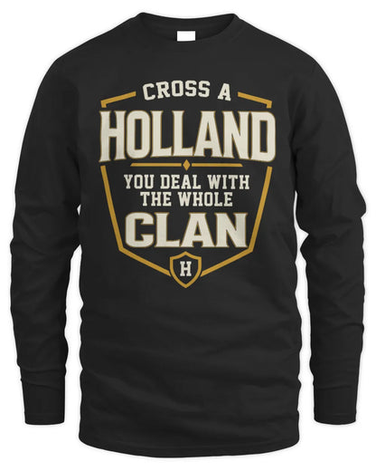 HOLLAND NT1-K008 Cross A/An NAME, You Deal With the Whole Clan | Personalized Vintage T-Shirt - Men's Long Sleeved T-Shirt - Black