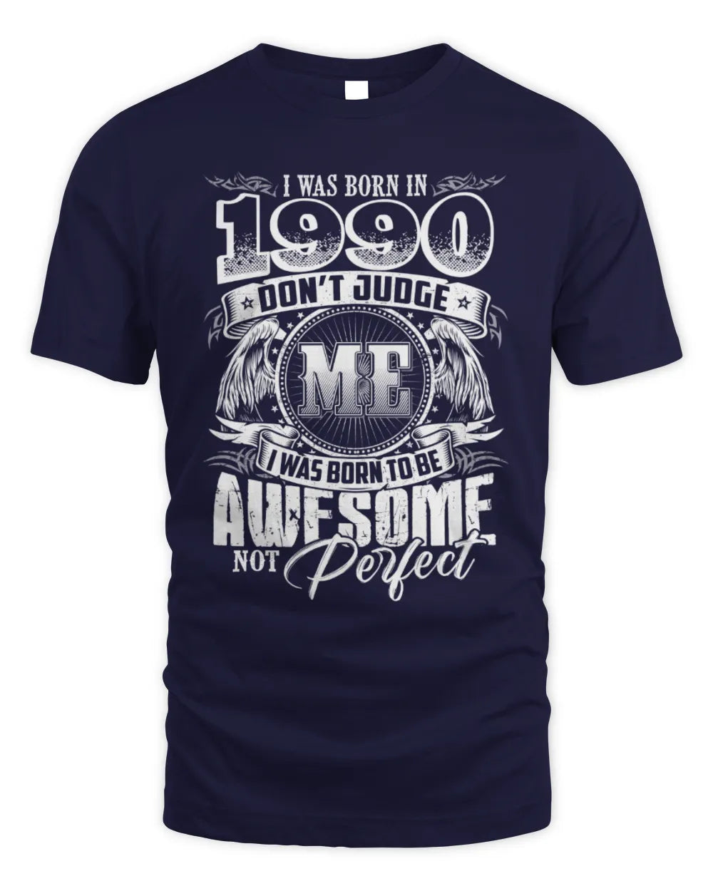 1990 HH89-K2 – Awesome Birth Year Quote T-Shirt - Unisex Standard T-Shirt - Navy