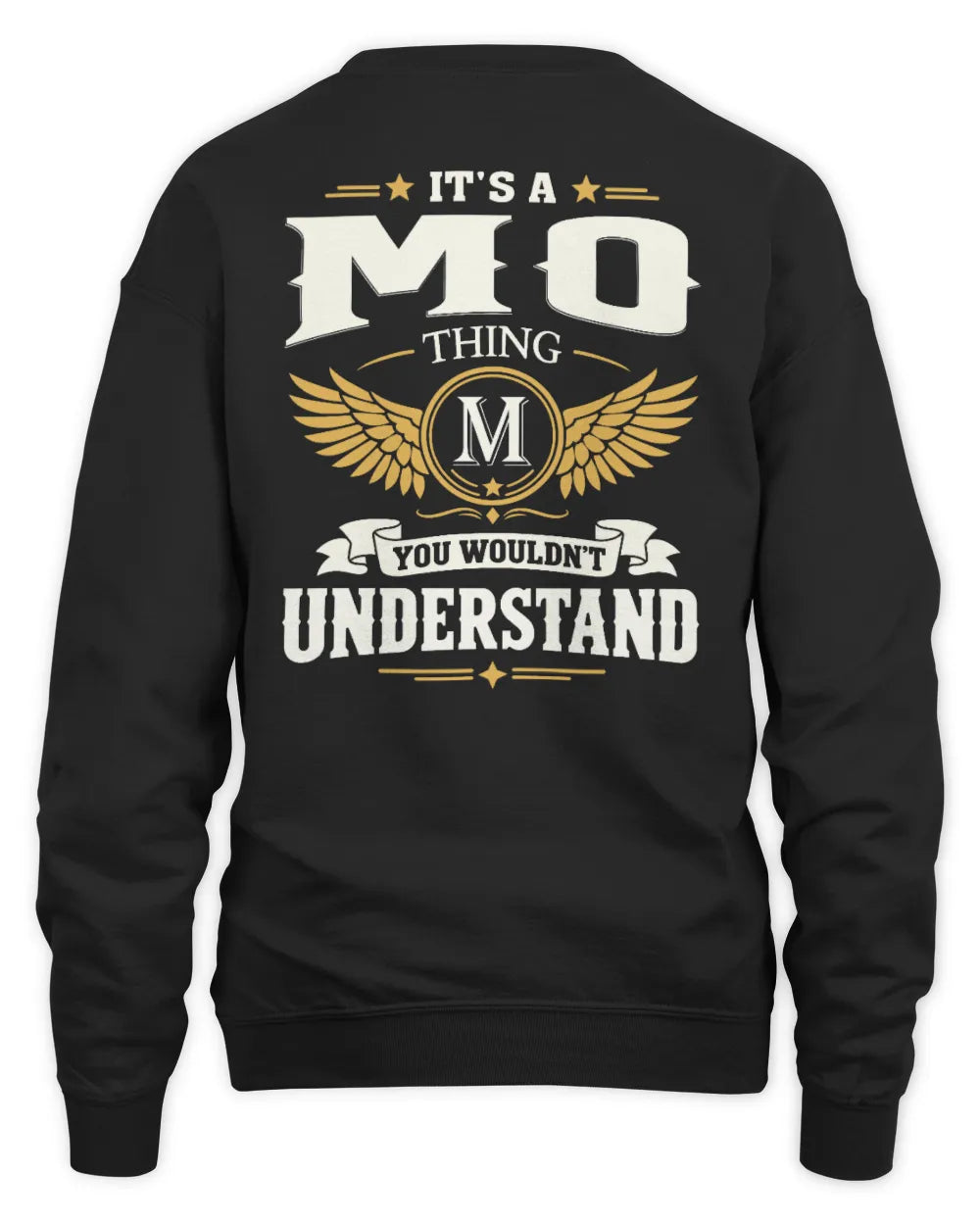 MO KT06-M008 It’s a [NAME] Thing – You Wouldn’t Understand | Personalized Vintage T-Shirt - Unisex Sweatshirt - Black