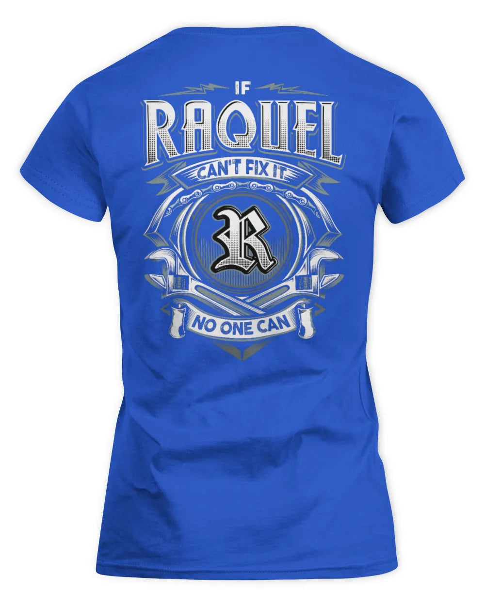 RAQUEL AP81-K4-626 - Personalized Ahmed Quote Apparel “If Ahmed Can't Fix It, No One Can” - Women's Standard T-Shirt - Royal