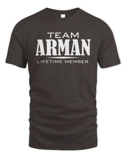 ARMAN BL62-K4-128 - Personalized “Team NAME Lifetime Member” - Unisex Standard T-Shirt - Dark Chocolate