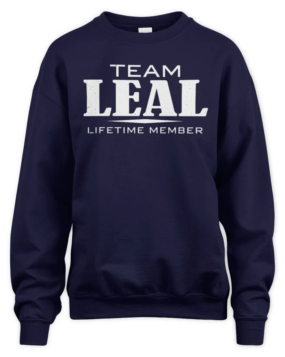 LEAL BL62-K4-128 - Personalized “Team NAME Lifetime Member” - Unisex Sweatshirt - Navy