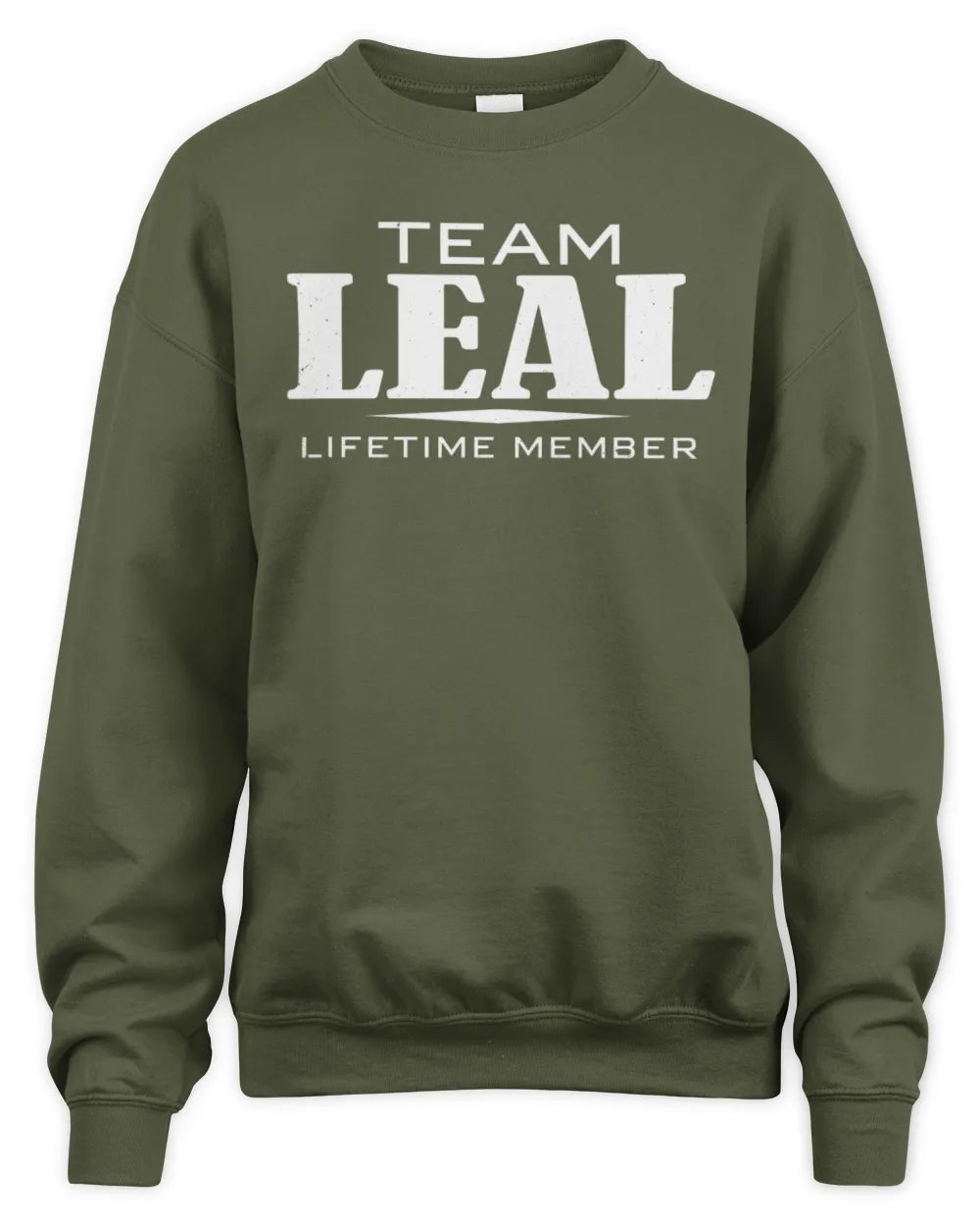 LEAL BL62-K4-128 - Personalized “Team NAME Lifetime Member” - Unisex Sweatshirt - Military Green