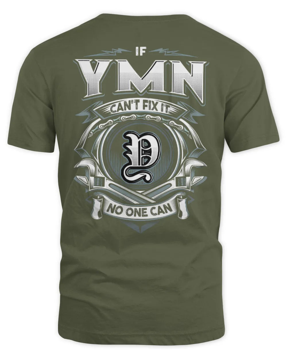 YMN AP81-K4-626 - Personalized Ahmed Quote Apparel “If Ahmed Can't Fix It, No One Can” - Unisex Standard T-Shirt - Military Green