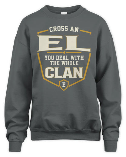 EL NT1-K008 Cross A/An NAME, You Deal With the Whole Clan | Personalized Vintage T-Shirt - Unisex Sweatshirt - Charcoal