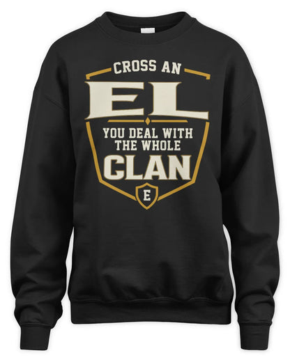 EL NT1-K008 Cross A/An NAME, You Deal With the Whole Clan | Personalized Vintage T-Shirt - Unisex Sweatshirt - Black