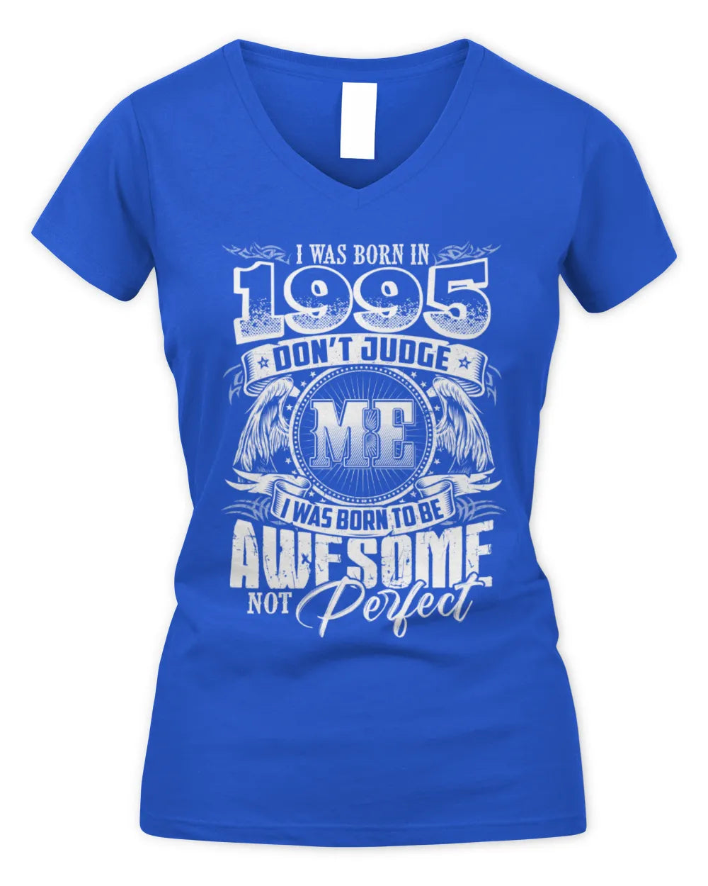 1995 HH89-K2 – Awesome Birth Year Quote T-Shirt - Women's V-Neck T-Shirt - Royal