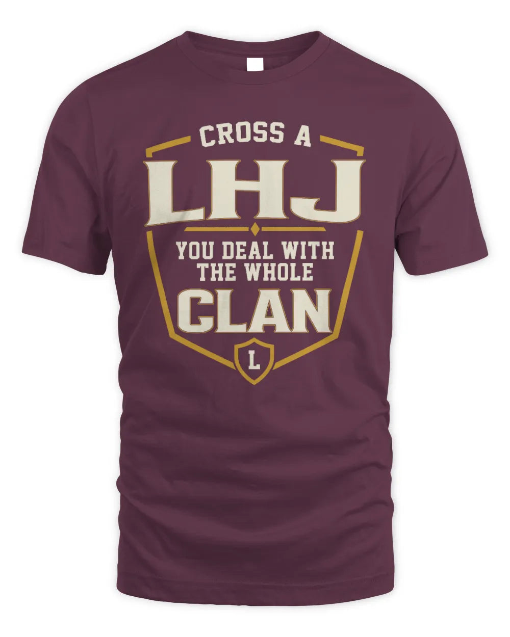 LHJ NT1-K008 Cross A/An NAME, You Deal With the Whole Clan | Personalized Vintage T-Shirt - Unisex Standard T-Shirt - Maroon