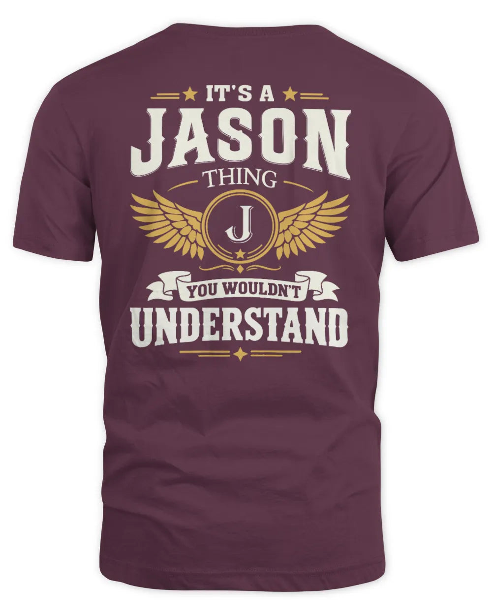 JASON KT06-M008 It’s a [NAME] Thing – You Wouldn’t Understand | Personalized Vintage T-Shirt - Unisex Standard T-Shirt - Maroon