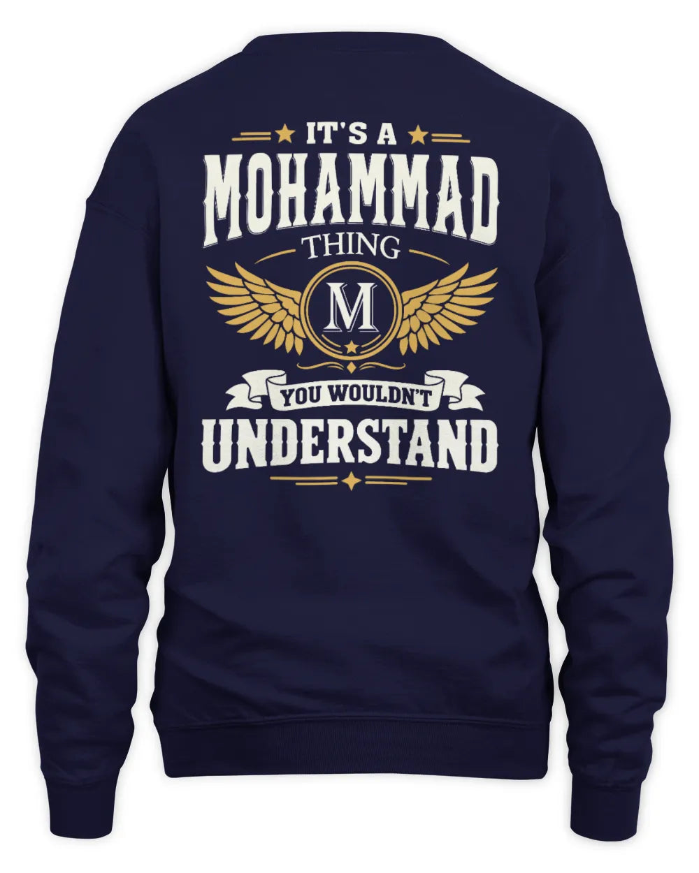 MOHAMMAD KT06-M008 It’s a [NAME] Thing – You Wouldn’t Understand | Personalized Vintage T-Shirt - Unisex Sweatshirt - Navy