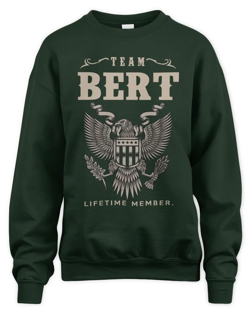 BERT TP06-K82 – Personalized Classic Style Apparel “Team NAME Lifetime Member” - Unisex Sweatshirt - Forest Green
