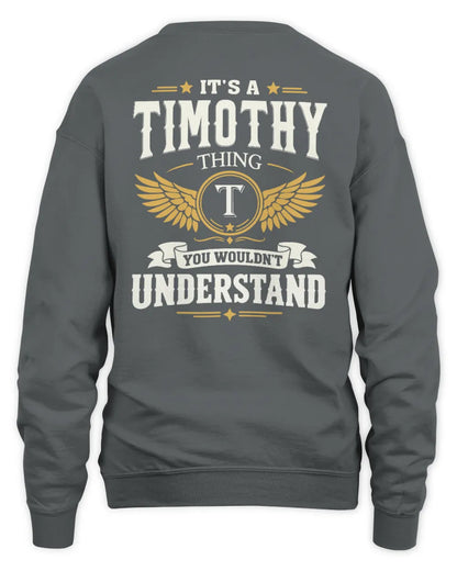 TIMOTHY KT06-M008 It’s a [NAME] Thing – You Wouldn’t Understand | Personalized Vintage T-Shirt - Unisex Sweatshirt - Charcoal